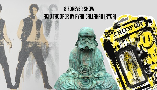 _Ryan-Callanan-Acid-Trooper-8-forever-