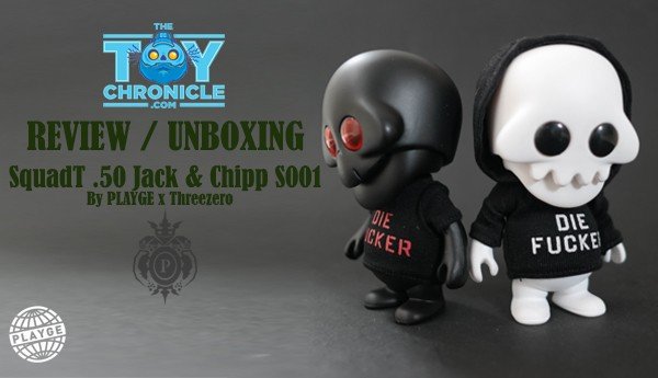 REVIEW / UNBOXING SquadT .50 Jack &Chipp S001 [Die Fuckers] By PLAYGE x Threezero