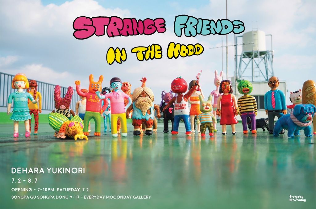 DEHARA YUKINORI Strange Friends In The Hood Solo Exhibition Everyday Mooonday