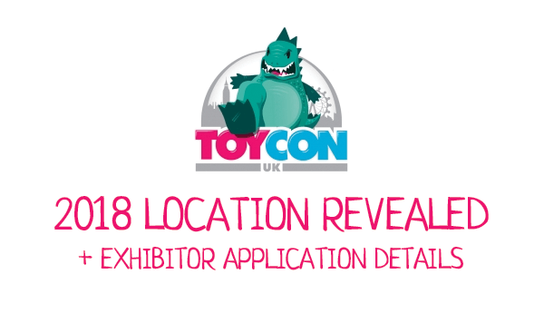 toyconuk-2018-location-exhibitor-application-featured