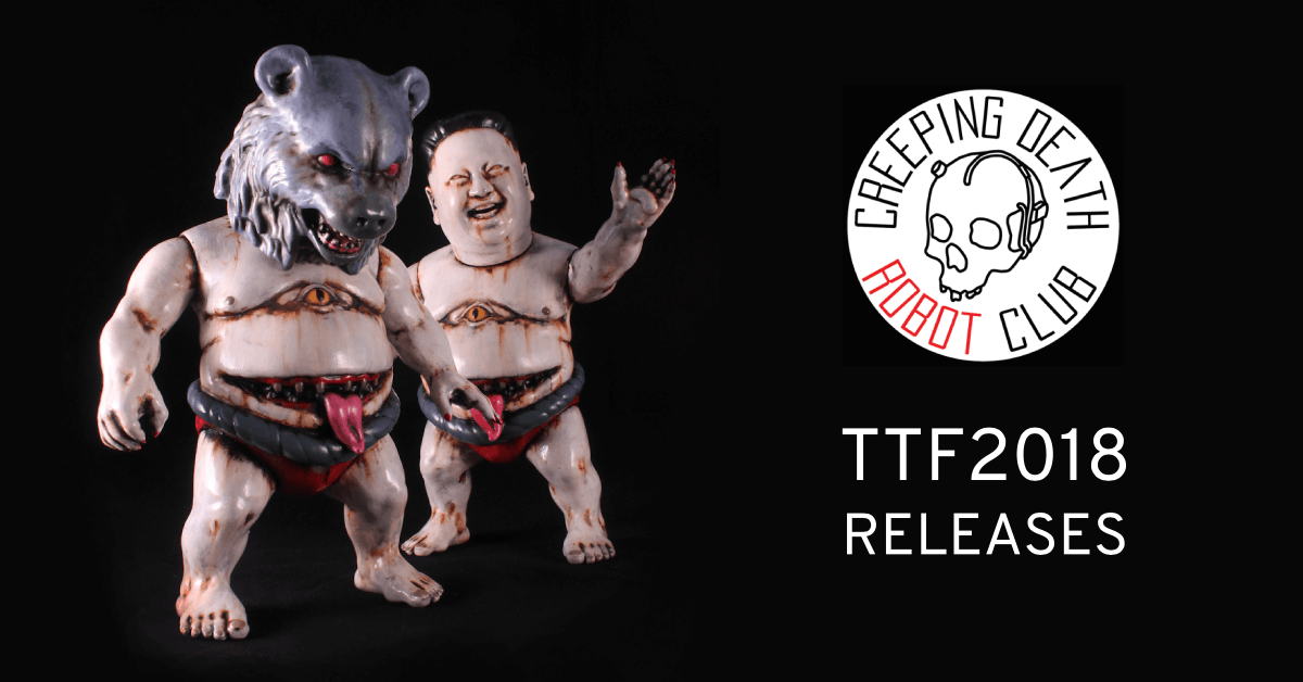 creepingdeathrobotclub-ttf2018-releases