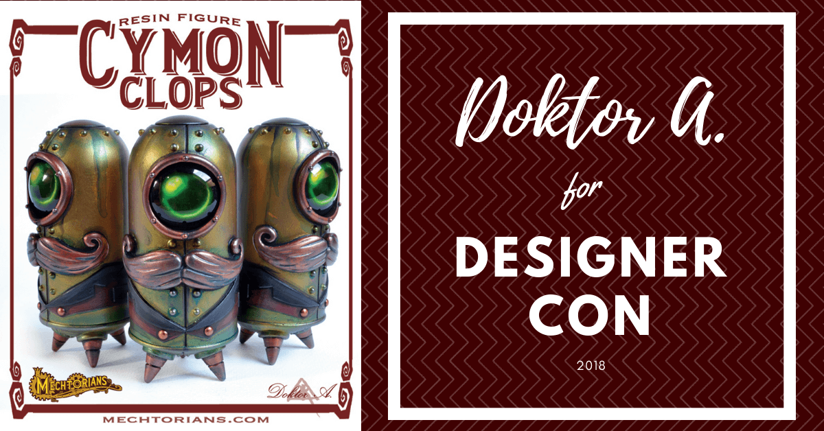 Cymon Clops Doktor A DesignerCon 2018 custom cyclops