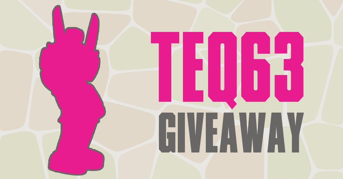 martiantoys-teq63-giveaway-featured