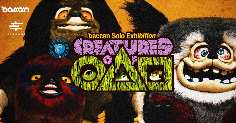 baccan-solo-exhibition-creatures-of